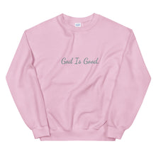 Load image into Gallery viewer, God Is Good Unisex Sweatshirt