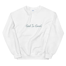 Load image into Gallery viewer, God Is Good Unisex Sweatshirt