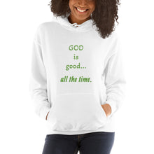 Load image into Gallery viewer, God Is Good all the time Unisex Hoodie
