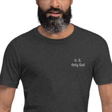 Load image into Gallery viewer, O.G.- Only God Short-Sleeve Unisex T-Shirt