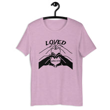 Load image into Gallery viewer, Loved Short-Sleeve Unisex T-Shirt
