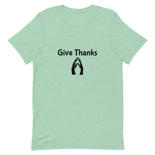 Load image into Gallery viewer, Give Thanks Short-Sleeve Unisex T-Shirt