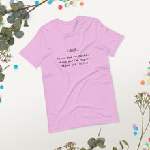 Load image into Gallery viewer, T.G.I.F. Unisex t-shirt