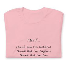 Load image into Gallery viewer, T.G.I.F. Unisex t-shirt