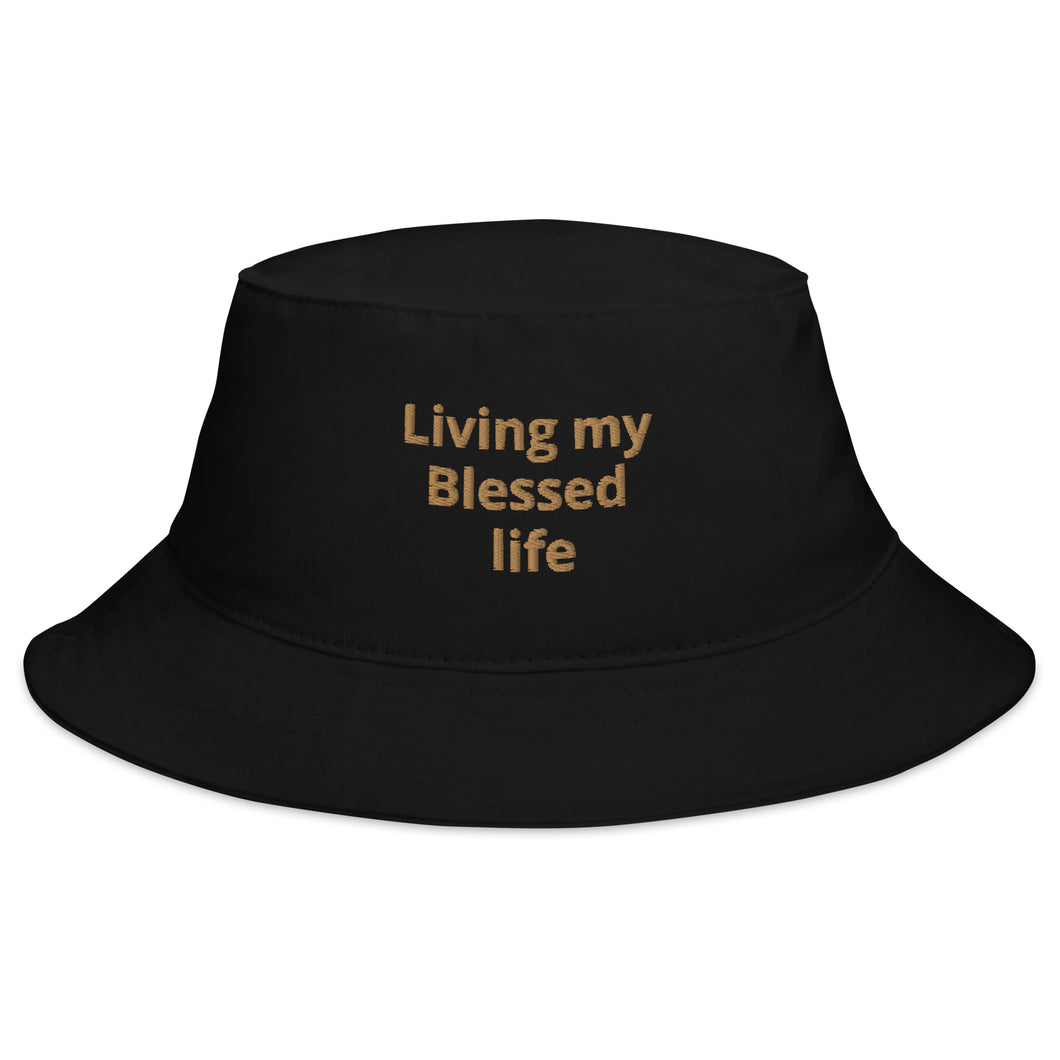 Living my Blessed life Bucket Hat