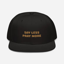 Load image into Gallery viewer, Say Less Snapback Hat
