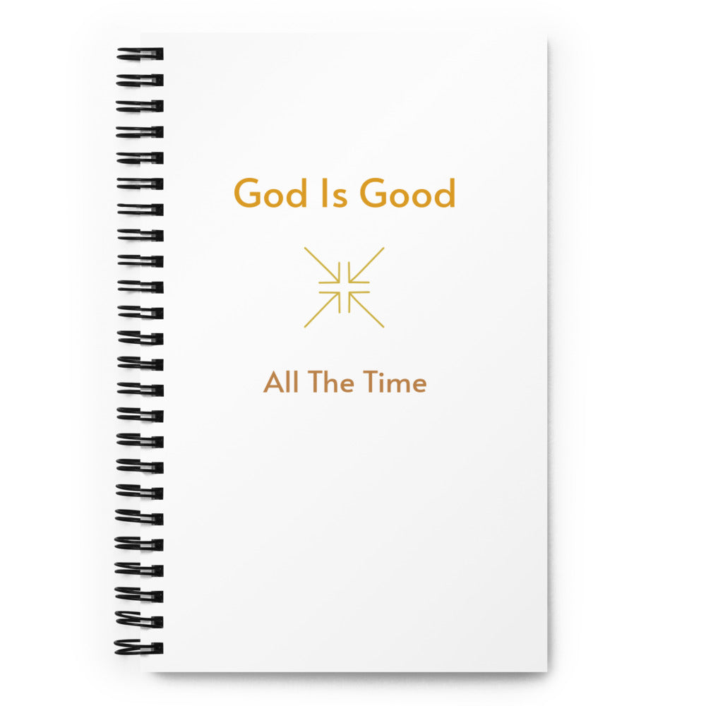 God Is Good Spiral notebook