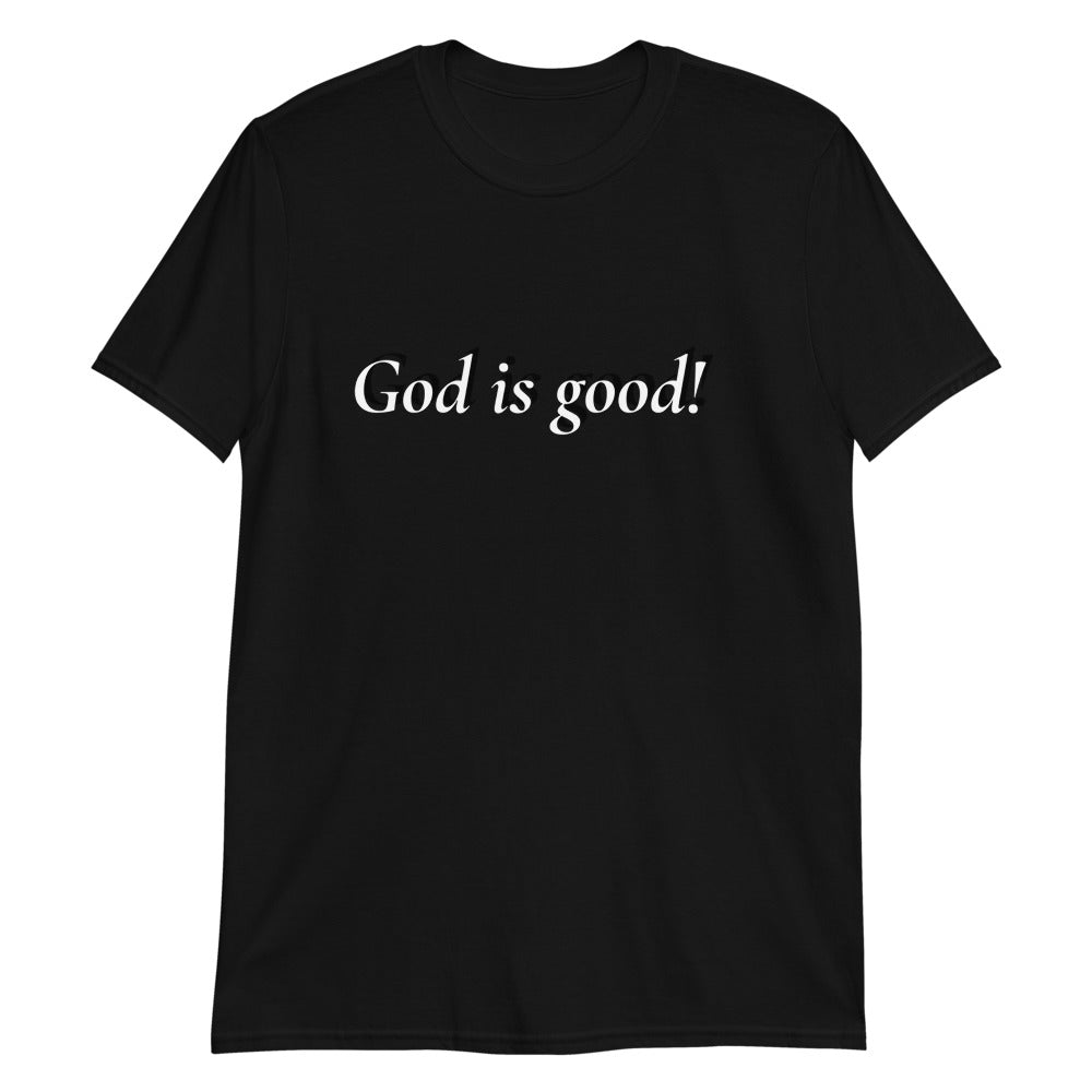 God is Good Short-Sleeve Unisex T-Shirt