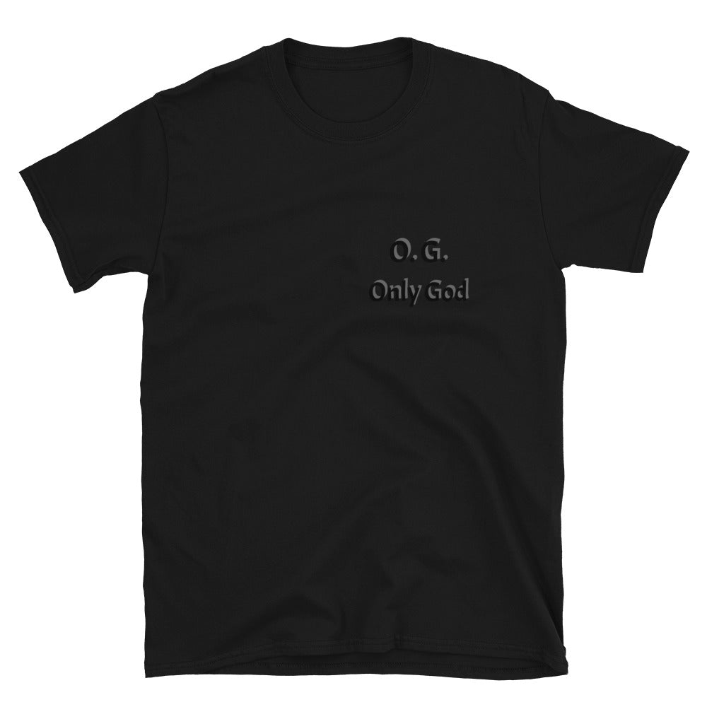 Only God Short-Sleeve Unisex T-Shirt
