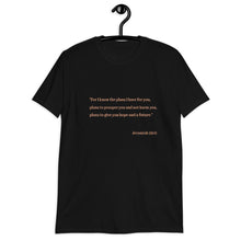 Load image into Gallery viewer, Plans To Prosper Short-Sleeve Unisex T-Shirt
