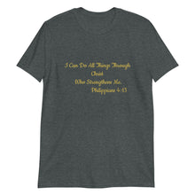 Load image into Gallery viewer, I  Can Do All Things Short-Sleeve Unisex T-Shirt
