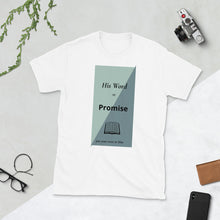 Load image into Gallery viewer, His Word Short-Sleeve Unisex T-Shirt
