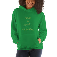 Load image into Gallery viewer, God Is Good all the time Unisex Hoodie
