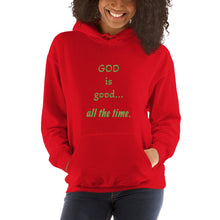 Load image into Gallery viewer, God Is Good all the time Unisex Hoodie

