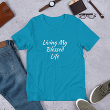 Load image into Gallery viewer, Living My Blessed Life Unisex t-shirt
