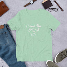 Load image into Gallery viewer, Living My Blessed Life Unisex t-shirt
