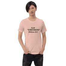 Load image into Gallery viewer, Faith Hebrews 11:1 Short-Sleeve Unisex T-Shirt
