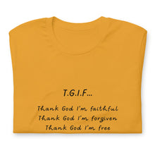 Load image into Gallery viewer, T.G.I.F. Unisex t-shirt
