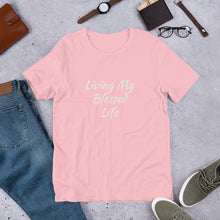 Load image into Gallery viewer, Living My Blessed Life Unisex t-shirt
