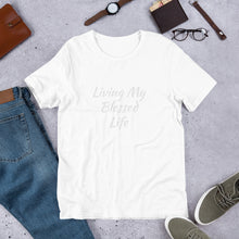 Load image into Gallery viewer, Living My Blessed Life Unisex t-shirt
